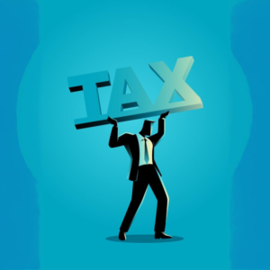 Stylized illustration of a businessperson lifting a large "TAX" text above their head, representing the burden of taxes.